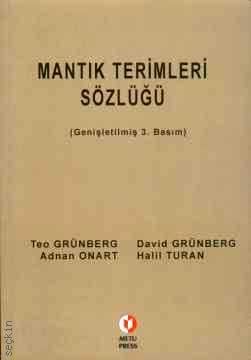 Mantık Terimleri Sözlüğü Teo Grünberg, Adnan Onart, David Grünberg, Halil Turan  - Kitap