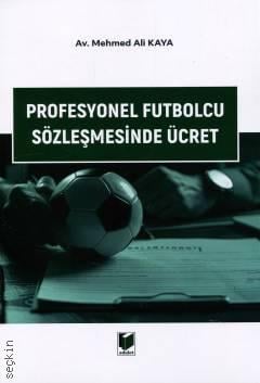 Profesyonel Futbolcu Sözleşmesinde Ücret