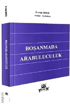 Boşanmada Arabuluculuk Av. Arb. Evrim Dost  - Kitap