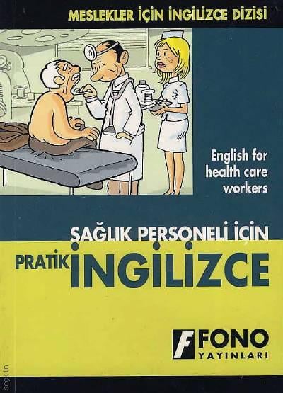Sağlık Personeli İçin Pratik İngilizce Şükrü Meriç  - Kitap