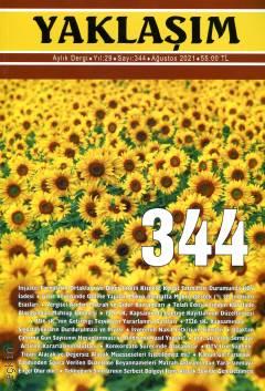 Yaklaşım Dergisi Sayı: 344 Ağustos 2021 Elvan Bal 