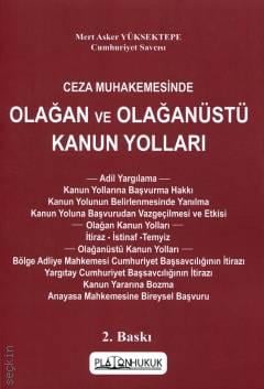 Ceza Muhakemesinde Olağan ve Olağanüstü Kanun Yolları