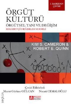 Örgüt Kültürü Örgütsel Tanı ve Değişim Rekabetçi Değerler Modeli Kim S. Cameron, Robert E. Quinn  - Kitap