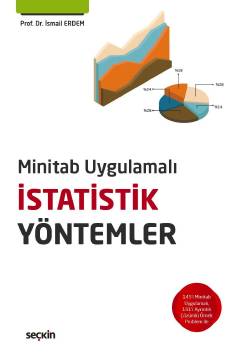 Minitab Uygulamalı İstatistik Yöntemler Prof. Dr. İsmail Erdem  - Kitap