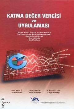 Katma Değer Vergisi ve Uygulaması Yusuf Akdağ, İnanç Ergün, M. Kemal Aran  - Kitap