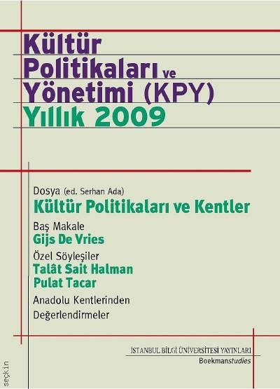 Kültür Politikaları ve Yönetimi (KPY) Yıllık 2009 Serhan Ada  - Kitap