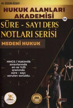 Süre – Sayı Ders Notları Serisi – 4 HUKAL HMGS/Hakimlik Medeni Hukuk Av. Özgür Özsoy  - Kitap