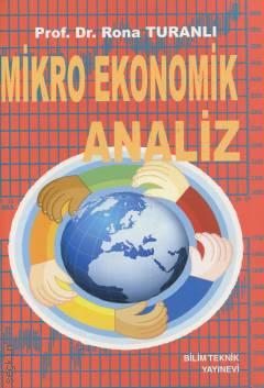 Mikro Ekonomik Analiz Prof. Dr. Rona Turanlı  - Kitap