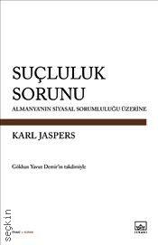 Suçluluk Sorunu Almanyanın Siyasal Sorumluluğu Üzerine Karl Jaspers  - Kitap