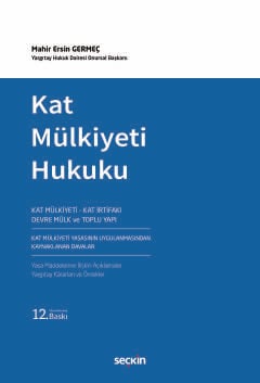 Kat Mülkiyeti Hukuku Mahir Ersin Germeç  - Kitap