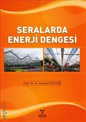 Seralarda Enerji Dengesi Prof. Dr. H. Hüseyin Öztürk  - Kitap