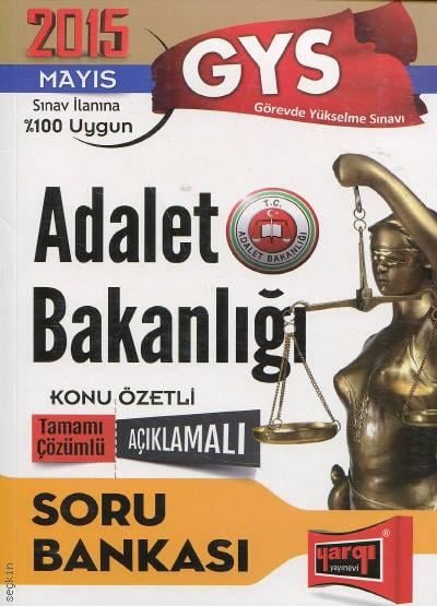 GYS Adalet Bakanlığı Soru Bankası Konu Özetli – Açıklamalı – Tamamı Çözümlü Seçkin Alemdar, Hamza Gürer  - Kitap