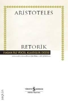 Retorik Hasan Ali Yücel Klasikler A. Aristoteles  - Kitap
