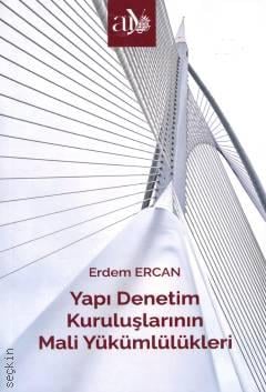 Yapı Denetim Kuruluşlarının Mali Yükümlülükleri  Erdem Ercan