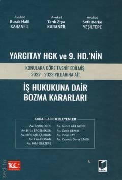 İş Hukukuna Dair Bozma Kararları Burak Halil Karanfil, Tarık Ziya Karanfil