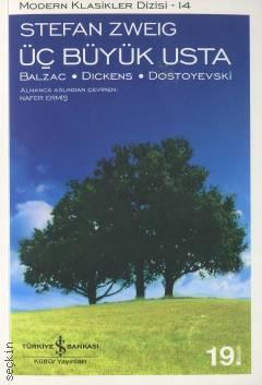 Modern Klasikler Dizisi – 14 Üç Büyük Usta Balzac, Dickens, Dostoyevski Stefan Zweig  - Kitap