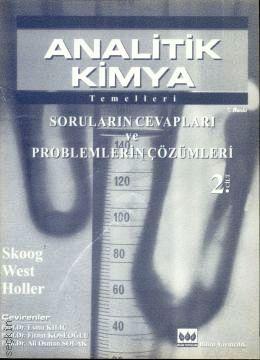 Analitik Kimya Temel İlkeler, Problem Çözümleri Cilt:2 Douglas A. Skoog, Donald M. West, F. James Holler