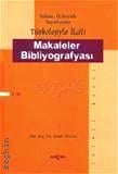 Yabancı Ülkelerde Yayınlanmış Türkoloji ile İlgili Makaleler Bibliyografyası İsmail Doğan  - Kitap