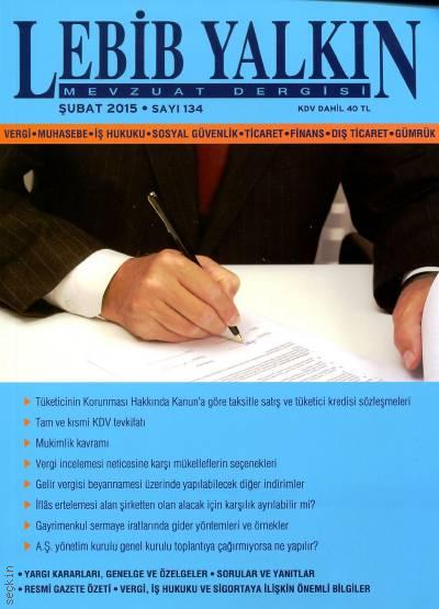 Lebib Yalkın Mevzuat Dergisi Sayı:134 Şubat 2015 Turgut Özcan