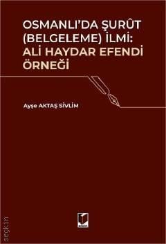 Osmanlı'da Şurut (Belgeleme) İlmi: