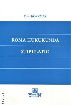 Roma Hukukunda Stipulatio Fırat Korkmaz  - Kitap