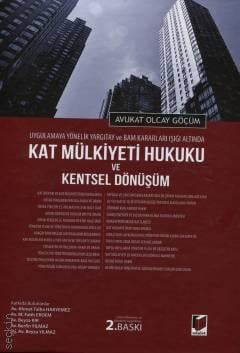Kat Mülkiyeti Hukuku ve Kentsel Dönüşüm Av. Olcay Göçüm  - Kitap