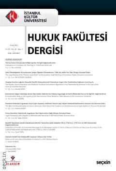 İstanbul Kültür Üniversitesi Hukuk Fakültesi Dergisi Cilt:20 – Sayı:1 Ocak 2021 Dr. Öğr. Üyesi Nihal Ural 