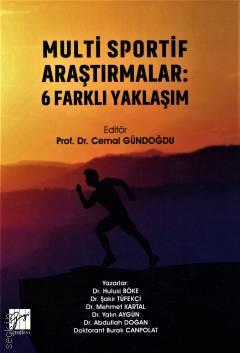 Multi Sportif Araştırmalar: 6 Farklı Yaklaşım Prof. Dr. Cemal Gündoğdu  - Kitap