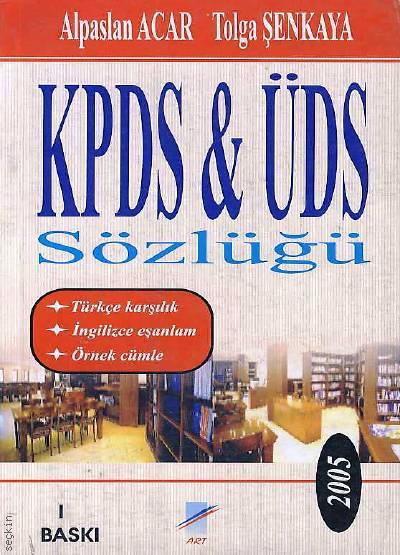 KPDS & ÜDS Sözlüğü İngilizce İçin Tolga Şenkaya, Alpaslan Acar  - Kitap