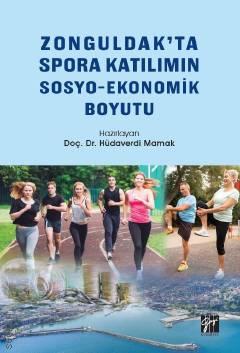 Zonguldak'ta Spora Katılımın Sosyo–Ekonomik Boyutu Hüdaverdi Mamak