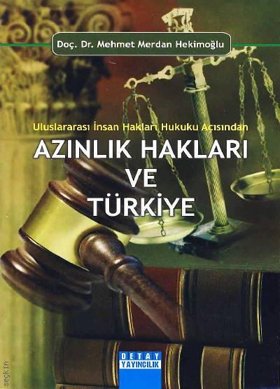 Azınlık Hakları ve Türkiye  Doç. Dr. Mehmet Merdan Hekimoğlu  - Kitap