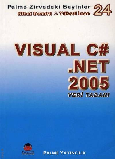 Visual C# .Net 2005, Veri Tabanı Nihat Demirli, Yüksel İnan