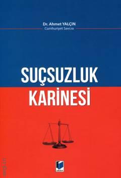Suçsuzluk Karinesi Dr. Ahmet Yalçın  - Kitap