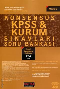 Konsensus – KPSS & Kurum Sınavları Soru Bankası – İdari Yargılama Hukuku Ahmet Nohutçu, Olcay Aslan, Olcay Ekşioğlu