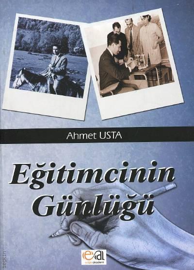 Eğitimcinin Günlüğü Ahmet Usta  - Kitap