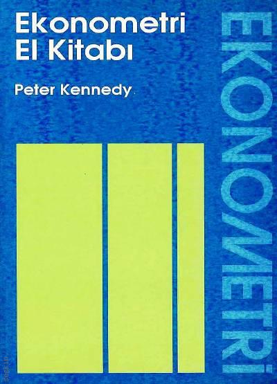 Ekonometri El Kitabı Peter Kennedy  - Kitap