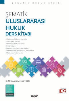 Şematik Uluslararası Hukuk Ders Kitabı Dr. Öğr. Üyesi Mehmet Akif Poroy  - Kitap