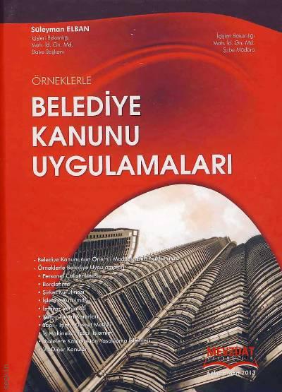 Belediye Kanunu Uygulamaları Süleyman Elban  - Kitap