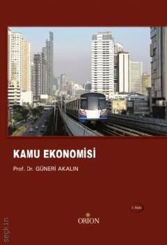 Kamu Ekonomisi Prof. Dr. Güneri Akalın  - Kitap