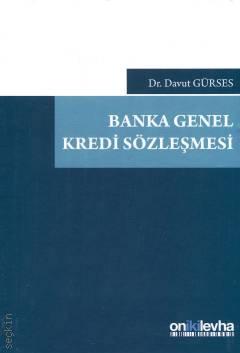 Banka Genel Kredi Sözleşmesi Dr. Davut Gürses  - Kitap
