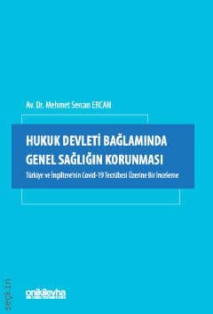 Hukuk Devleti Bağlamında Genel Sağlığın Korunması