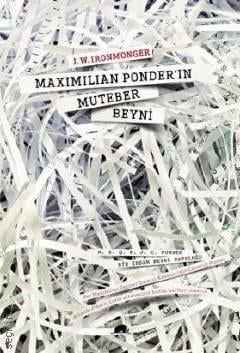 Maximilian Ponder'ın Muteber Beyni J. W. Ironmongerv  - Kitap