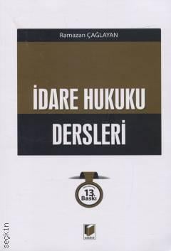 İdare Hukuku Dersleri Ramazan Çağlayan