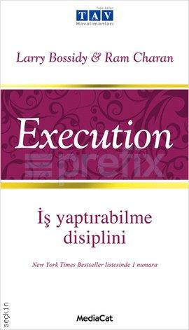 İş Yaptırabilme Disiplini (İş Yaptırabilme Disiplini) Larry Bossidy, Ram Charan  - Kitap