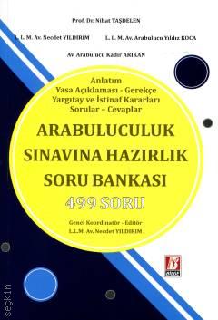 Arabuluculuk Sınavına Hazırlık Soru Bankası 499 Soru Prof. Dr. Nihat Taşdelen  - Kitap