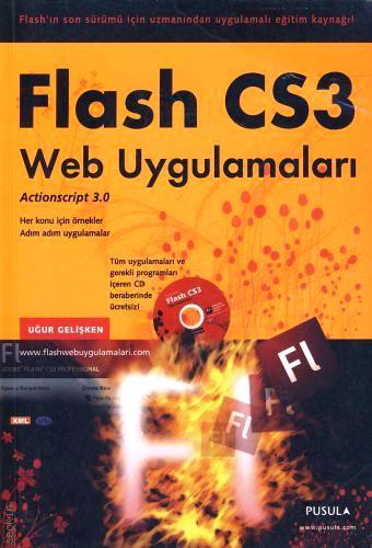Flash CS3 Web Uygulamaları Uğur Çelişken