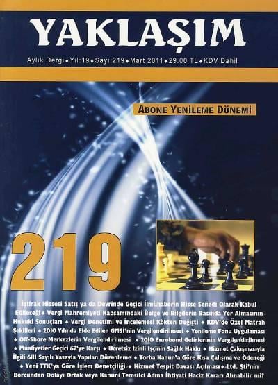 Yaklaşım Dergisi Sayı:219 Mart 2011 Prof. Dr. Şükrü Kızılot 