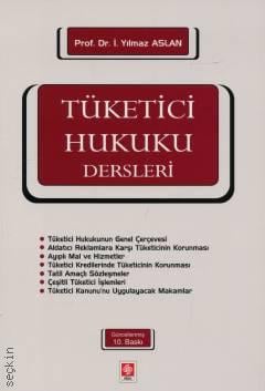 Tüketici Hukuku Dersleri