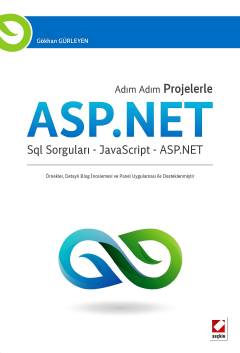 Adım Adım Projelerle ASP.NET Sql Sorguları – JavaScript – ASP.NET Gökhan Gürleyen  - Kitap
