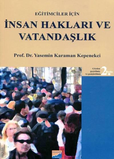 İnsan Hakları ve Vatandaşlık Prof. Dr. Yasemin Karaman Kepenekci  - Kitap